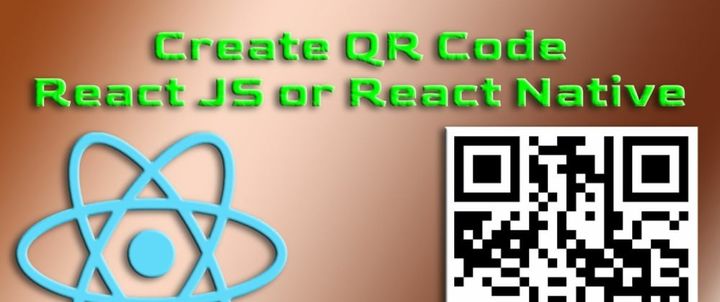 React，React Native中如何创建二维码